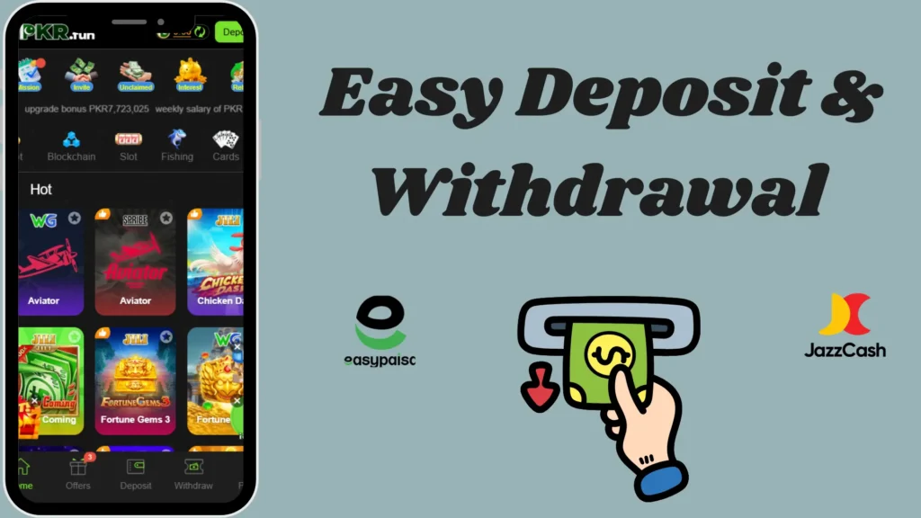 Easy Deposite and Withdrawel method